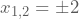 x_{1,2}=\pm 2