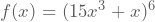 f(x)=(15x^3+x)^6