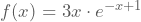 f(x)=3x \cdot e^{-x+1}