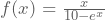 f(x)=\frac{x}{10-e^x}