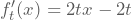 f_{t}'(x)=2tx-2t